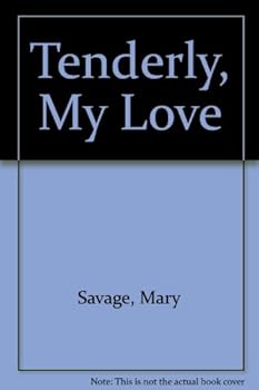 Unknown Binding Tenderly, my love (A Torquil book) Book