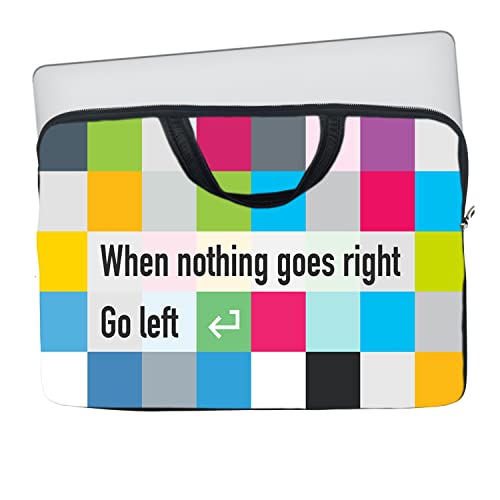 Image of Theskinmantra When Nothing Goes Right, Go Left Laptop Sleeve for 13 inch laptops
