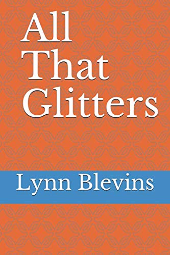 All That Glitters