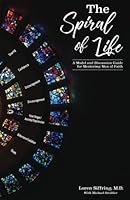 The Spiral of Life 1983532649 Book Cover