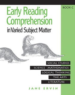 Early Reading Comprehension in Varied Subject Matter: Book C