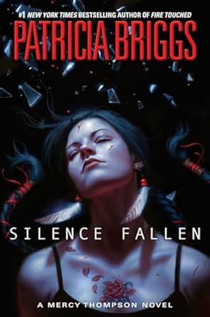 Silence Fallen (A Mercy Thompson Novel)