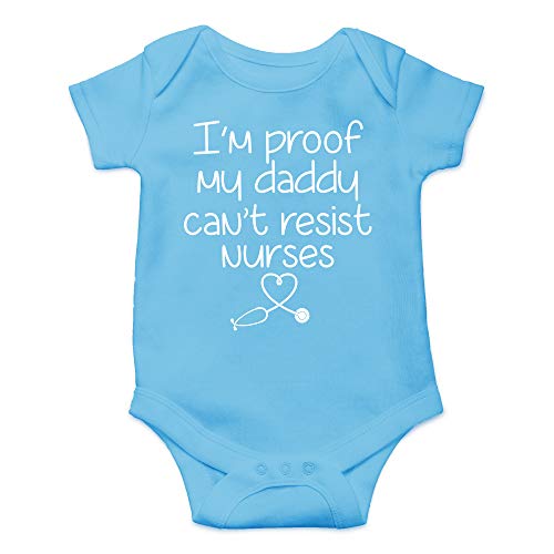 Image of CBTwear I'm Proof My Daddy Can't Resist Nurses Baby Bodysuit