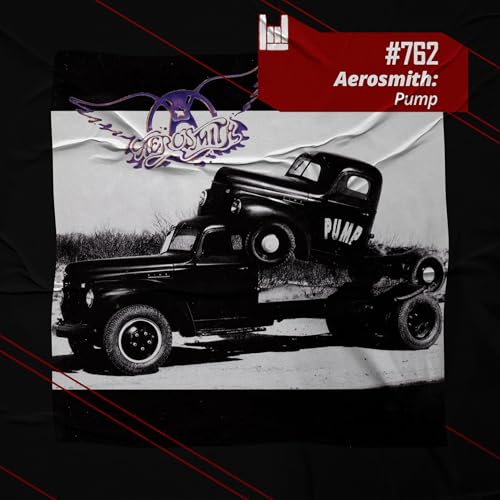 CMM #762 - Aerosmith: Pump