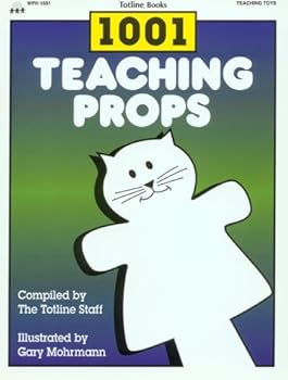 Paperback Totline 1001 Teaching Props ~ Simple Props to Make for Working With Young Children Book