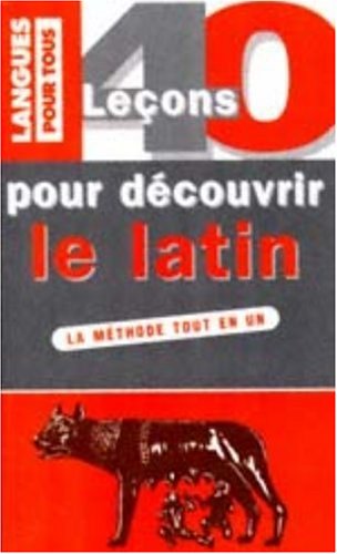 Télécharger 40 leçons pour découvrir le latin PDF Ebook En Ligne
