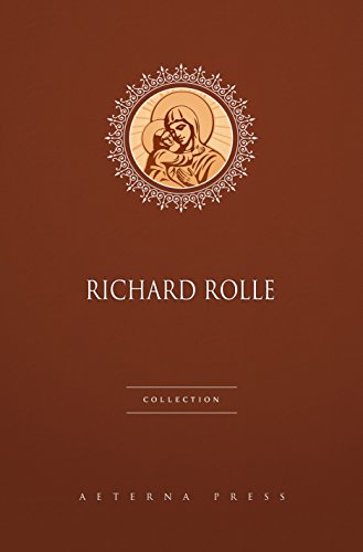 Richard Rolle Collection [2 Books] - Kindle edition by Richard Rolle ...