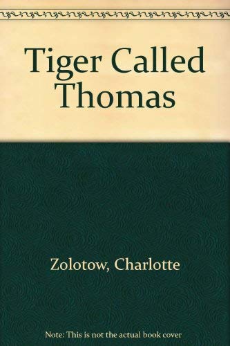 Tiger Called Thomas 0688066976 Book Cover