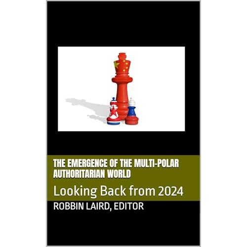 The Emergence of the Multi-Polar Authoritarian World by Robbin Laird episode artwork