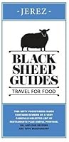 Black Sheep Guides. Travel for Food: Jerez 9810731744 Book Cover