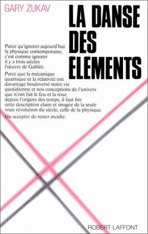 Télécharger La Danse des éléments : Un survol de la nouvelle physique Gratuit