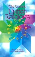 The Coming United Religions 0963789759 Book Cover