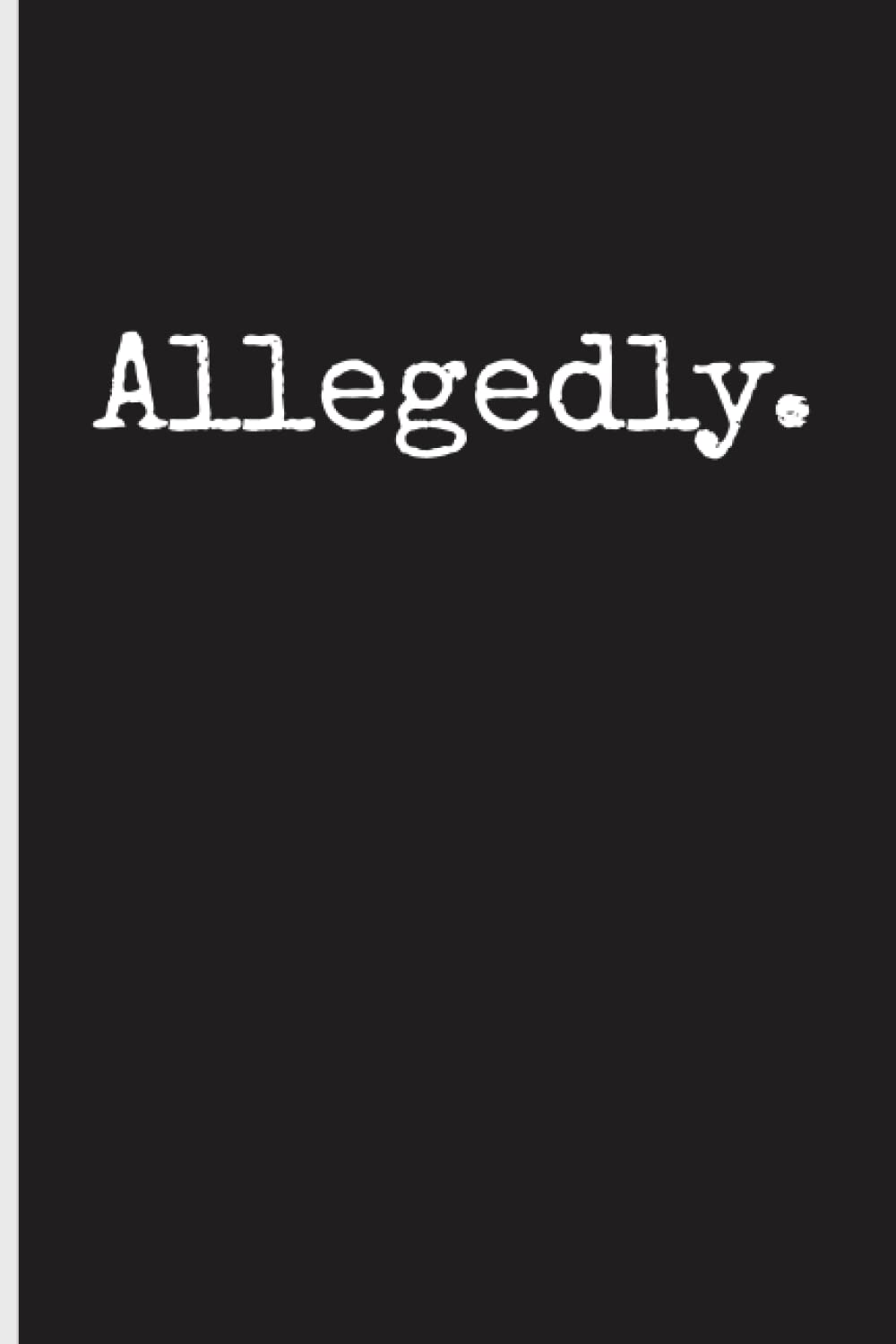Composition Notebook: Funny Lawyer, Law Student, Paralegal, Attorney, Judge, 150 Page College Ruled, 6 x 9