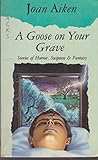  A Goose on Your Grave (Lions Tracks S.)