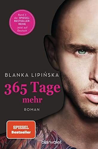 365 Tage mehr: Roman - Das Buch zum NETFLIX-Blockbuster »365 Days - Noch ein Tag«: 3