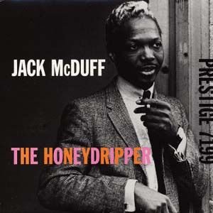 Brother Jack McDuff - The Honeydripper - Original Jazz Classics - OJC-222, Prestige - P-7199