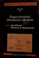 Experimental Headaches Models (Frontiers in Headache Research) 0781703301 Book Cover