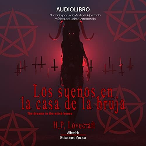 Los sueños en la casa de la bruja