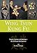 Produktbild Wing Tsun Kung Fu - Theorie, Formen und Methode - die Schlüssel des Systems