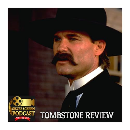 Page de couverture de Silver Screen Podcast - Tombstone Review