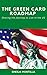 The Green Card Roadmap : Sharing the Journey to Live in the US (English Edition)