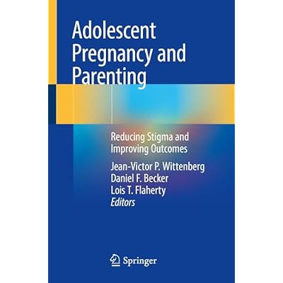 Adolescent Pregnancy and Parenting