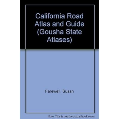 California Road Atlas and Guide