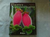 Les Plantes extraordinaires 2047600243 Book Cover