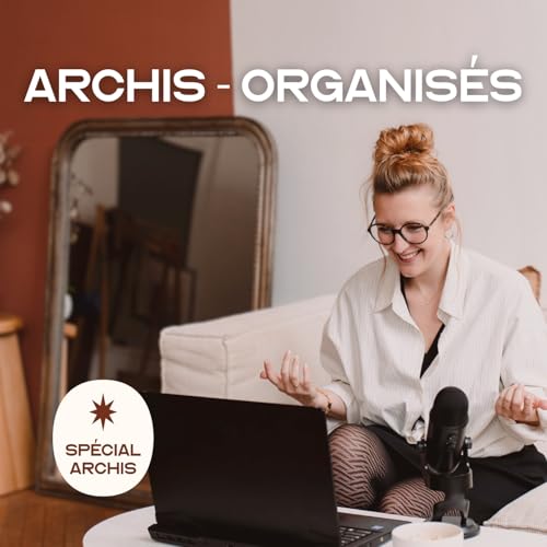 Couverture de Archis-Organis&eacute;s