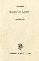 Horizontale Kartelle: Aus Dem Norwegischen Ubertragen Von Wolfgang Handel 3428020782 Book Cover