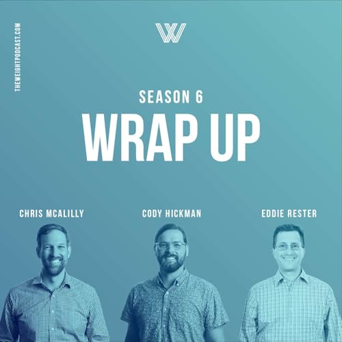 Season 6 Wrap Up with Chris, Eddie, & Cody