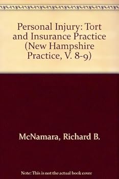 Personal injury: Tort and insurance practice (New Hampshire practice)
