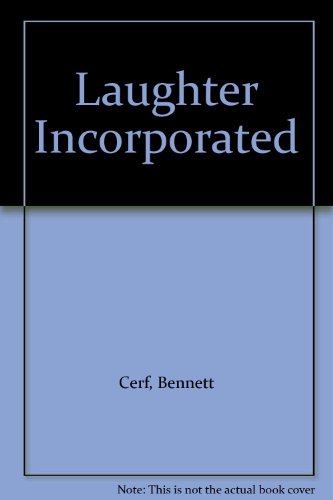 Laughter Incorporated B000HTGU2G Book Cover