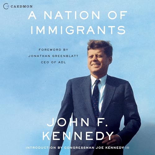 A Nation of Immigrants by John F. Kennedy episode artwork