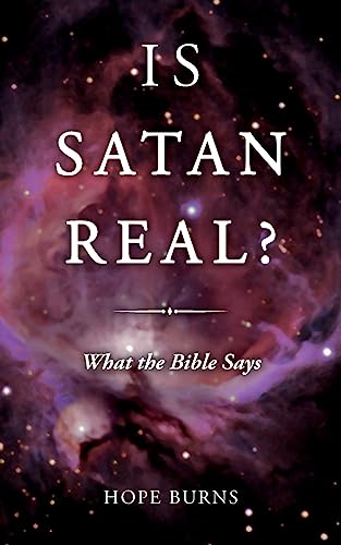 Is Satan Real?: What the Bible Says