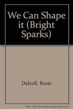 Paperback We Can Shape It (Bright Sparks) Book