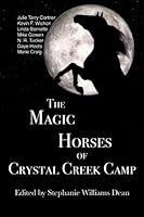 The Magic Horses of Crystal Creek Camp 0990677788 Book Cover