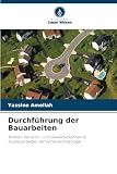 Durchführung der Bauarbeiten: Rohbau der Büro- und Gewerbeflächen & Ausbauarbeiten der Ferienwohnanlage