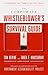 The Corporate Whistleblower's Survival Guide: A Handbook for Committing the Truth