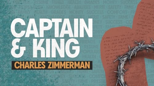 Captain and King | Charles Zimmerman | Calvary Church