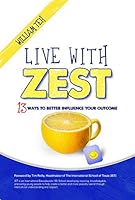 Live with Zest 0990512975 Book Cover