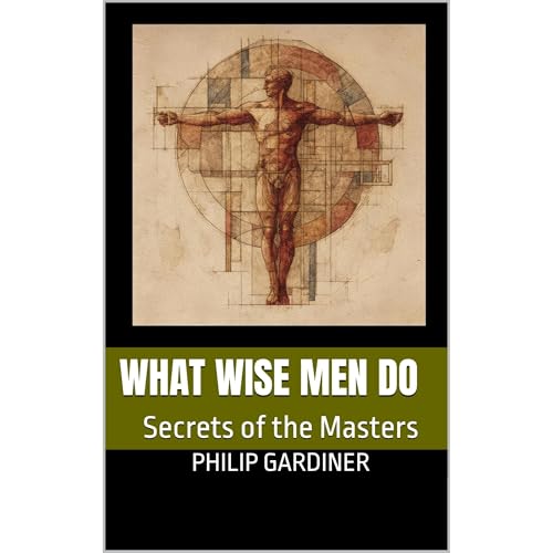 What Wise Men Do Audiolibro Por Philip Gardiner arte de portada