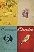 An Uncommon Education: A Novel
