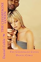 The Champagne Coven 1511620536 Book Cover