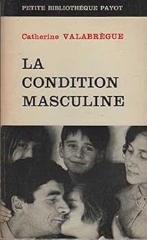 Paperback La condition masculine [French] Book