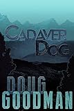 Cadaver Dog (Zombie Dog Series)
