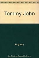 Tommy John (Sports star) 0152780394 Book Cover