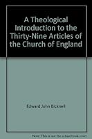 A theological introduction to the Thirty-nine articles of the Church of England B000885U1S Book Cover