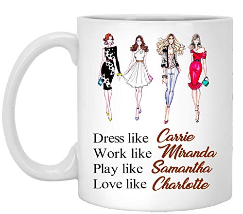 Sex And The City Mug, Carrie Bradshaw, Satc, Sex In The City, Charlotte York, Samantha Jones, Sex And The City Art, Carrie Quote, 11oz, 15oz, gift