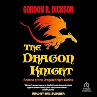 The Dragon Knight Audiolibro Por Gordon R. Dickson arte de portada